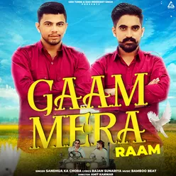 Gaam Mera Ram